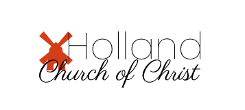 HOLLAND CHURCH OF CHRIST